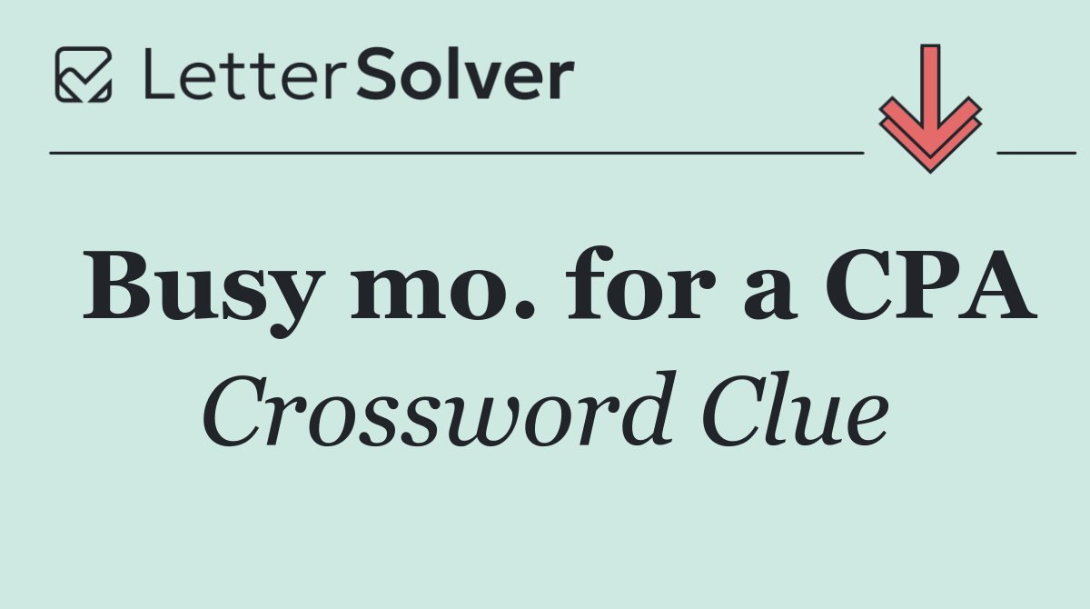 Busy mo. for a CPA