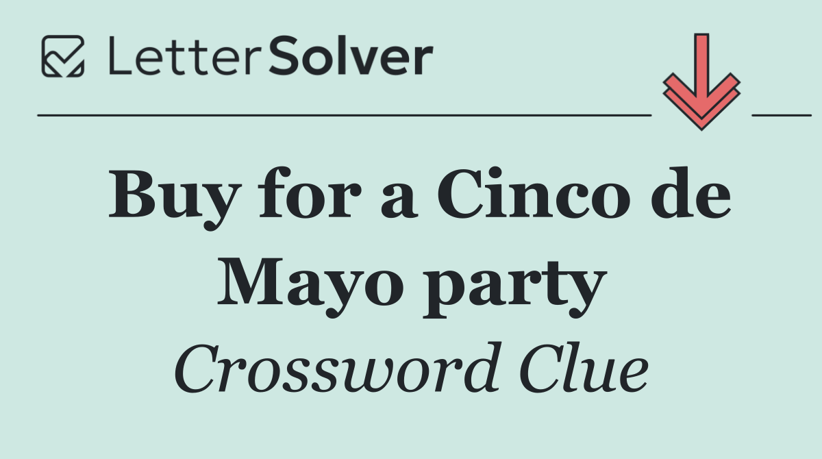 Buy for a Cinco de Mayo party