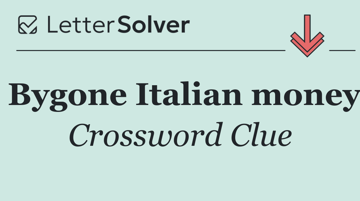 Bygone Italian money