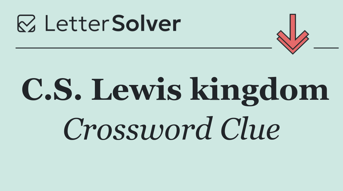 C.S. Lewis kingdom