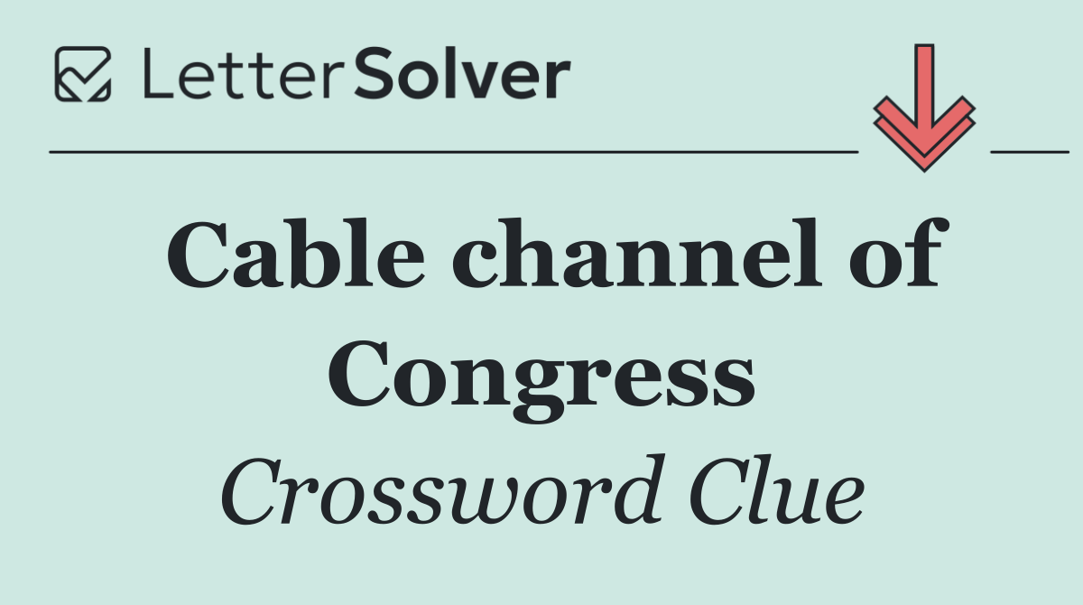 Cable channel of Congress