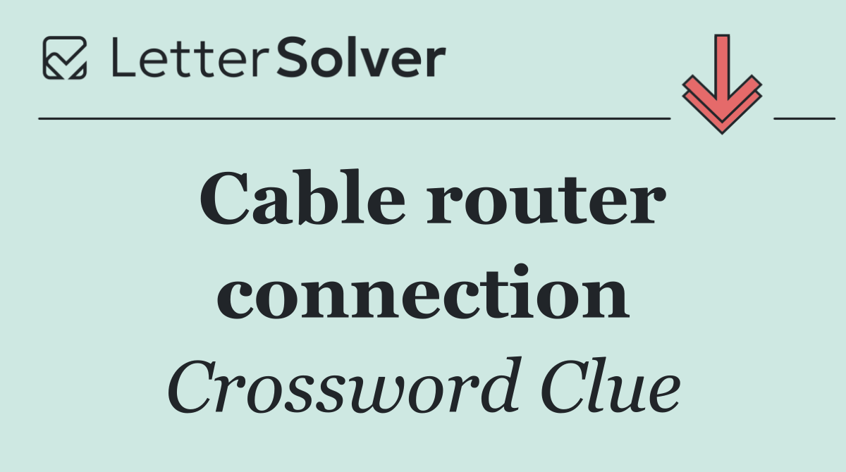 Cable router connection