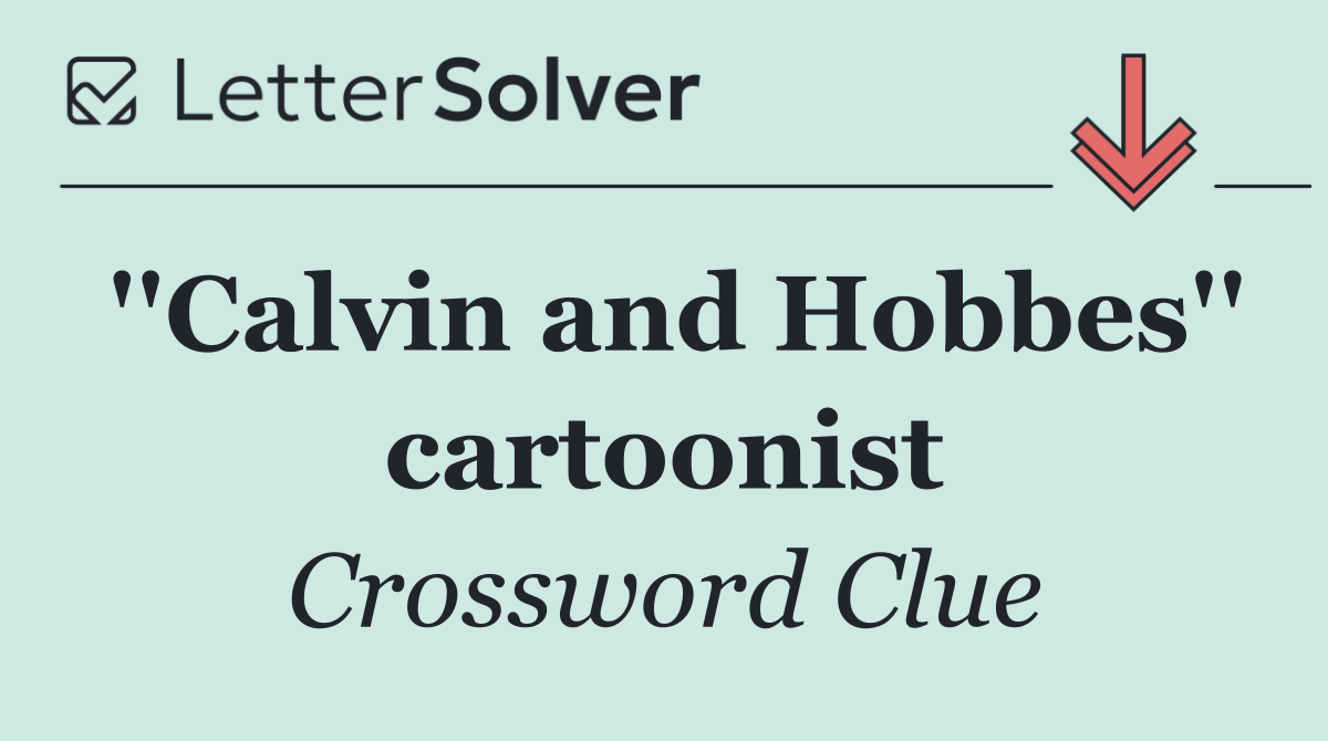 ''Calvin and Hobbes'' cartoonist