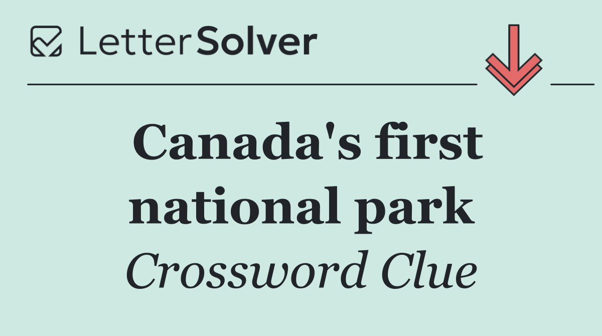 Canada's first national park