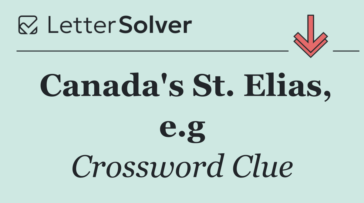 Canada's St. Elias, e.g