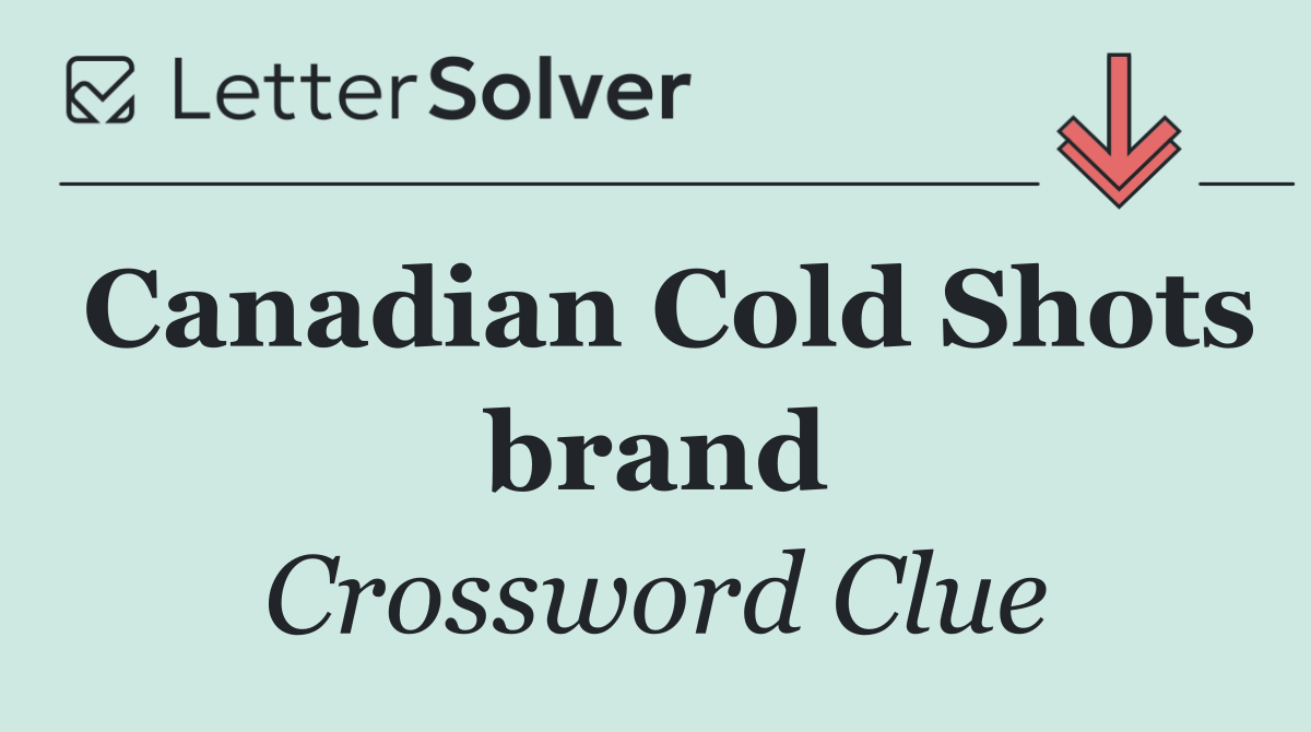 Canadian Cold Shots brand