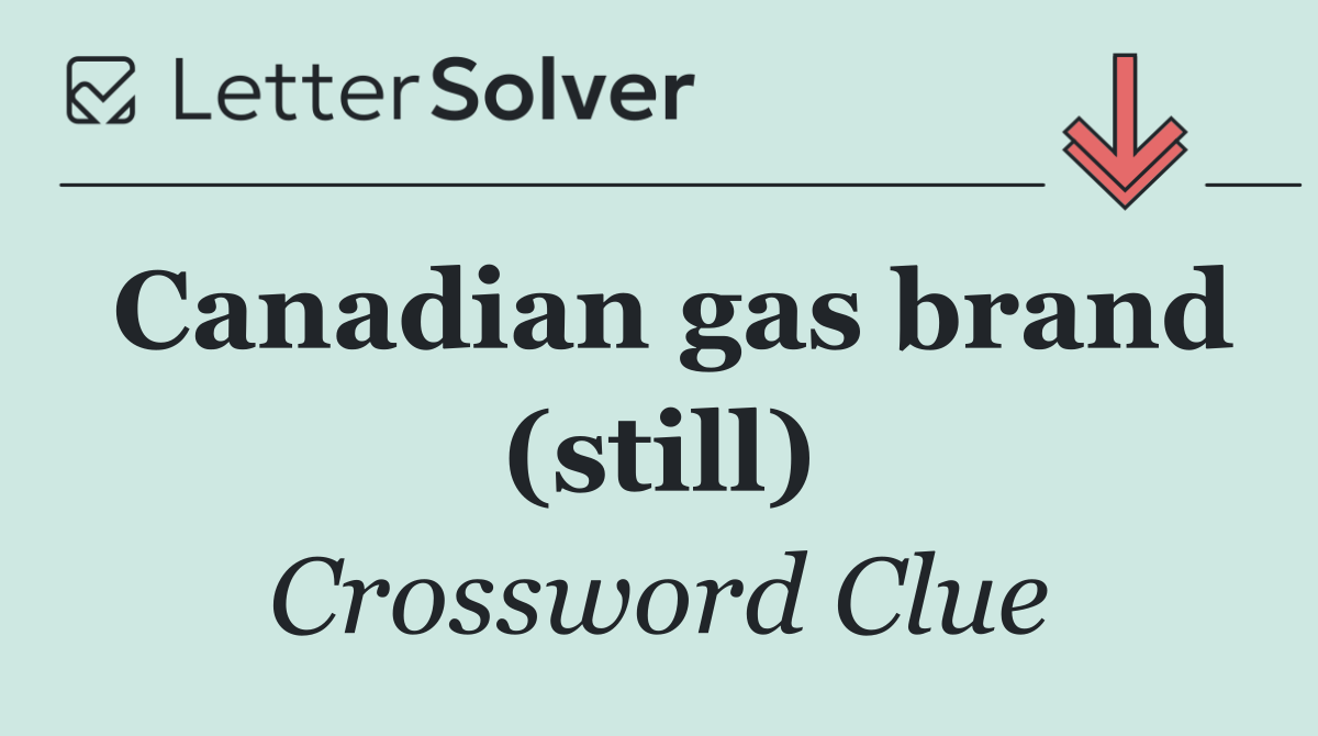 Canadian gas brand (still)