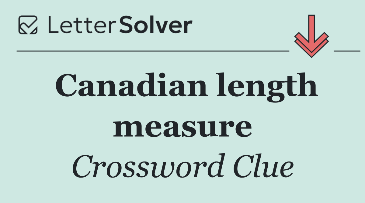 Canadian length measure