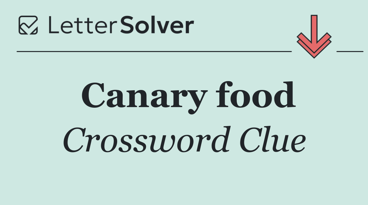 Canary food