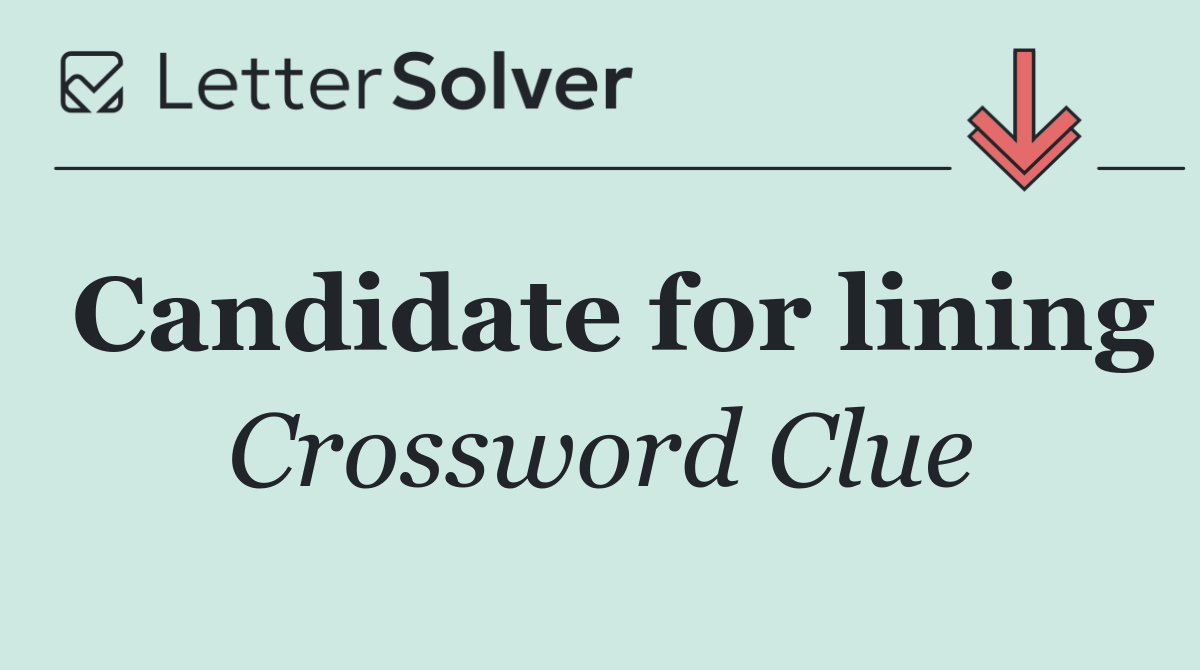 Candidate for lining