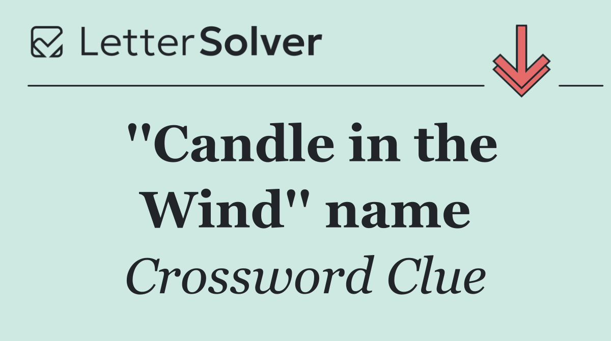 ''Candle in the Wind'' name