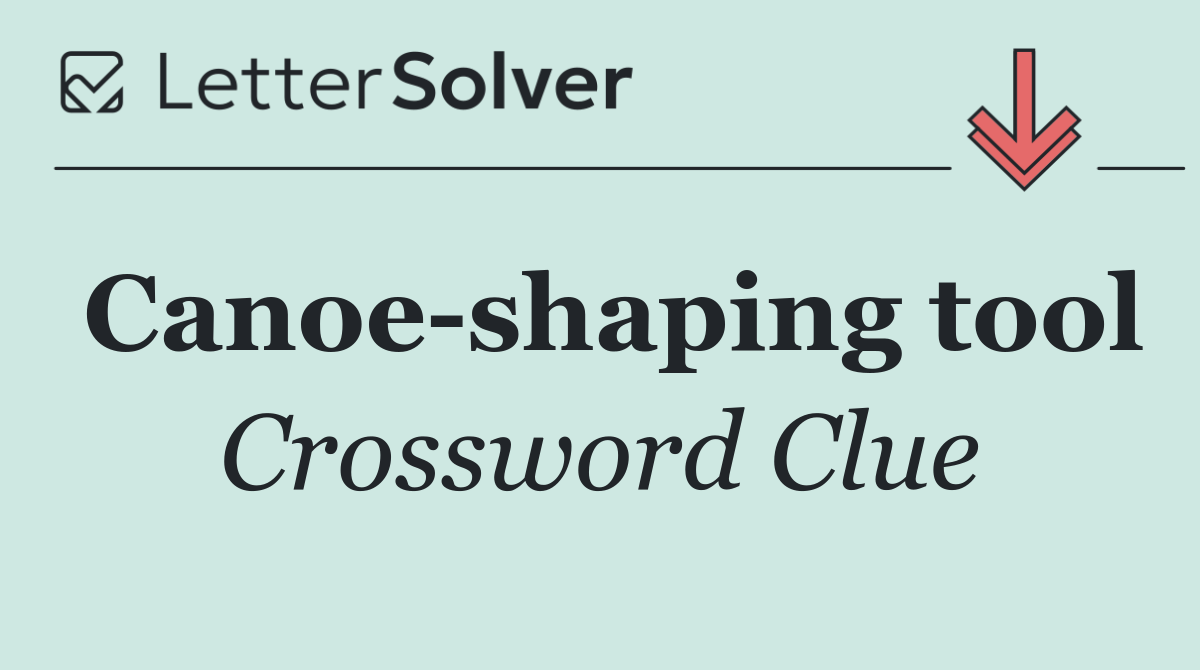 Canoe shaping tool