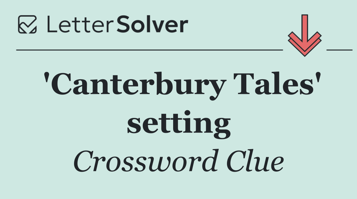 'Canterbury Tales' setting