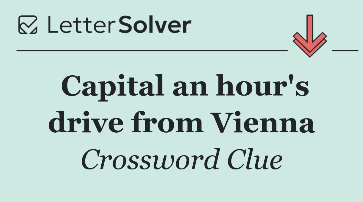 Capital an hour's drive from Vienna