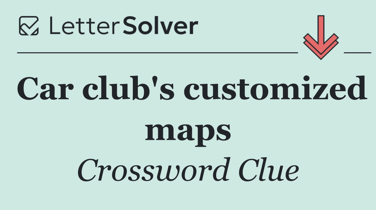 Car club's customized maps