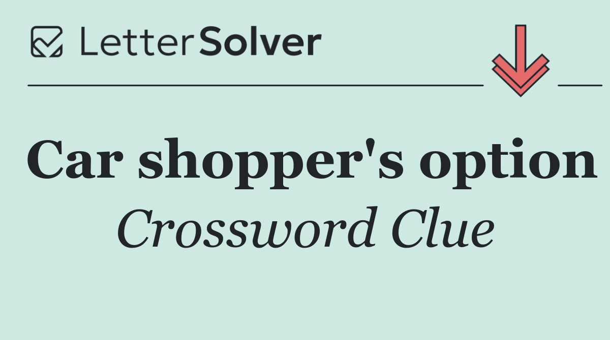 Car shopper's option