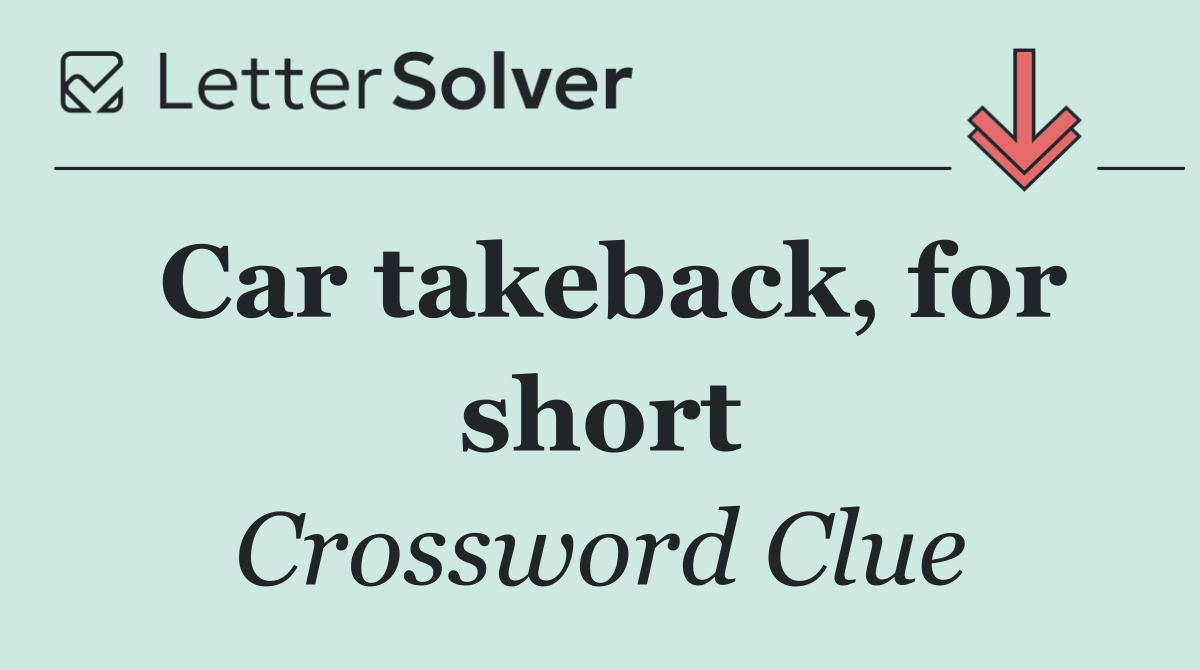 Car takeback, for short