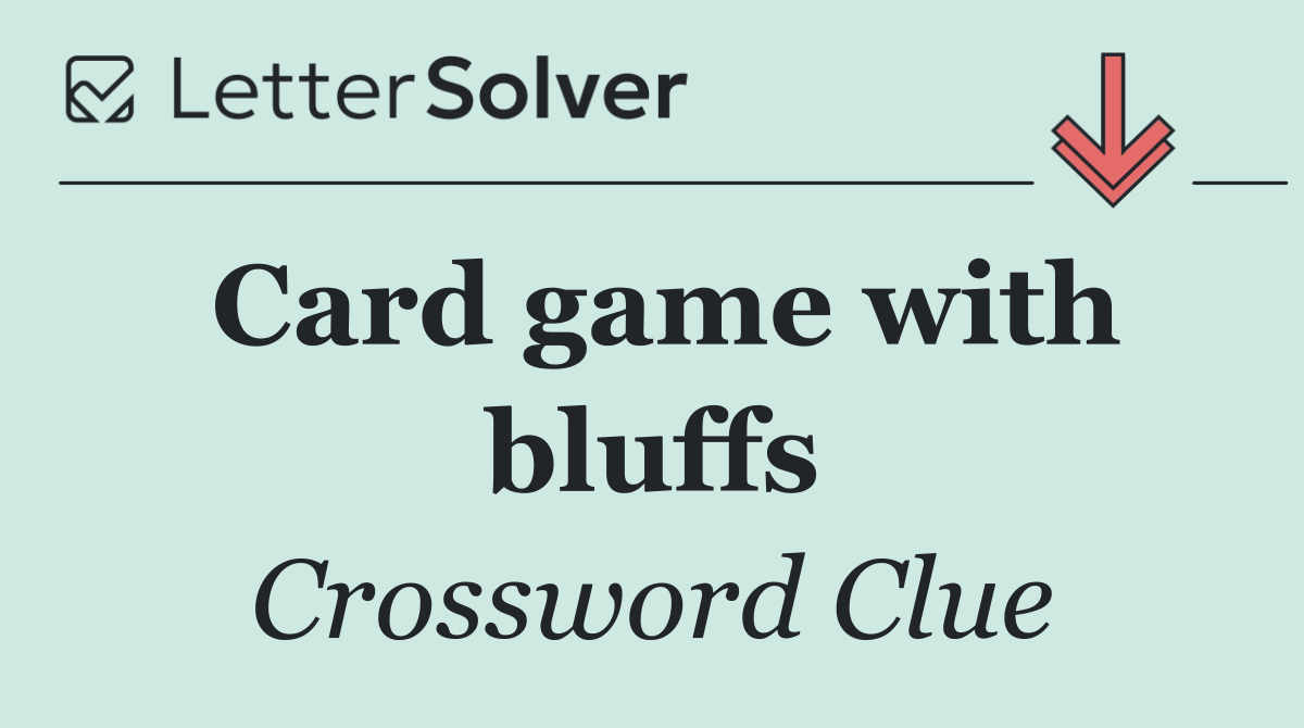 Card game with bluffs