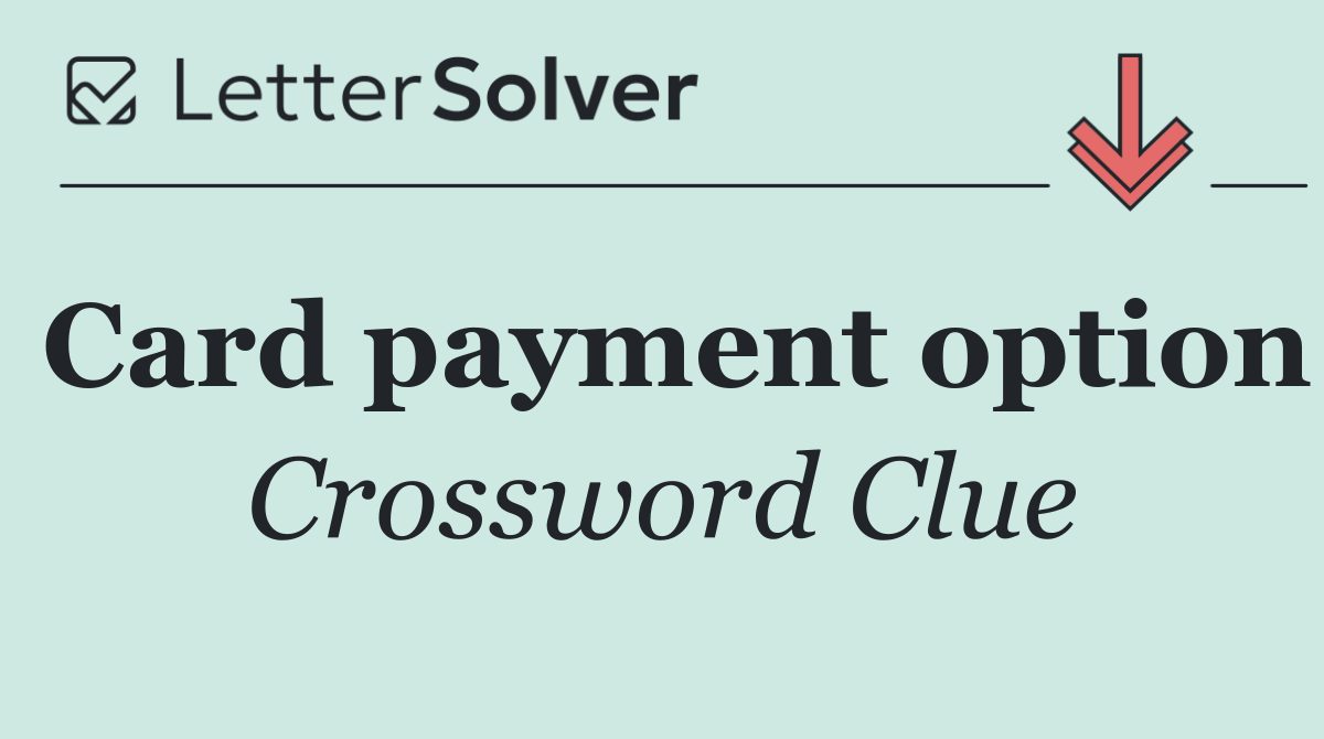 Card payment option
