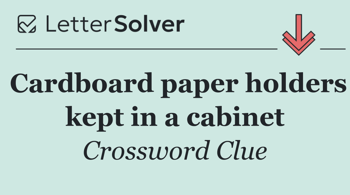 Cardboard paper holders kept in a cabinet