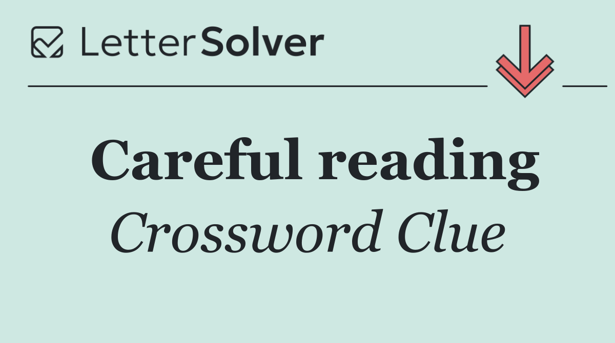 Careful reading
