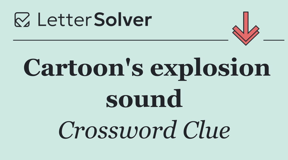 Cartoon's explosion sound