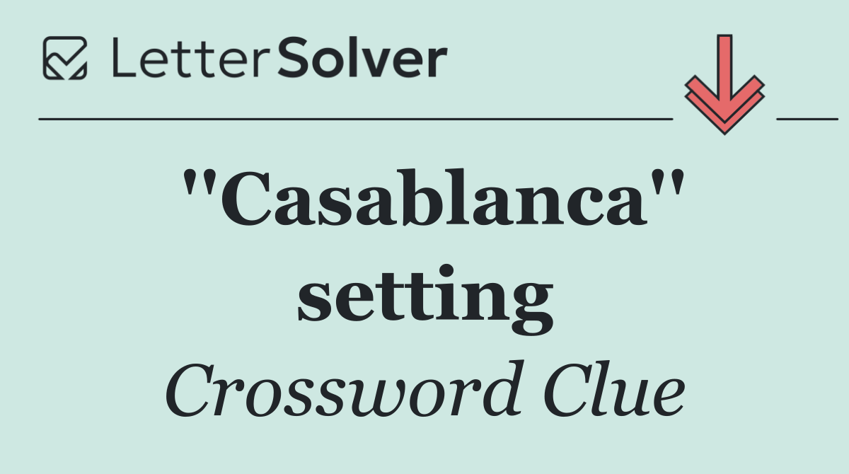 ''Casablanca'' setting