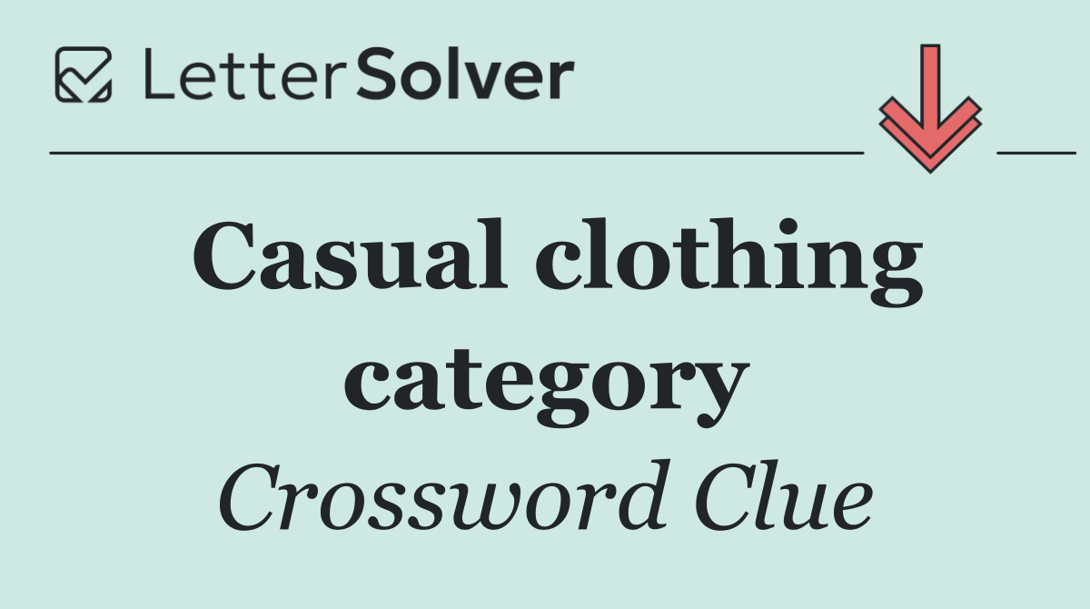 Casual clothing category