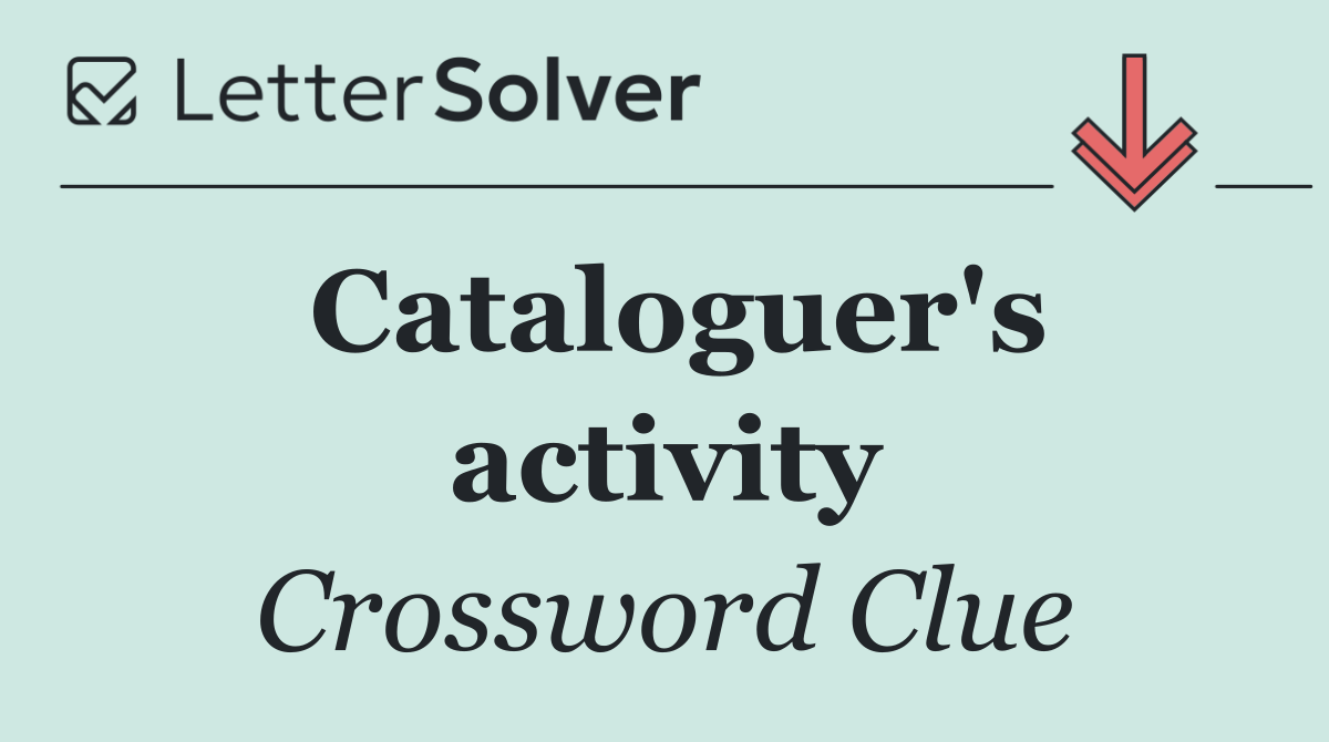 Cataloguer's activity