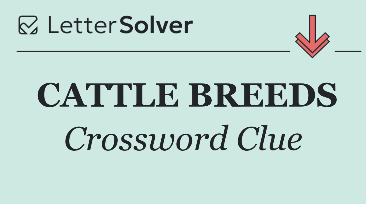 CATTLE BREEDS