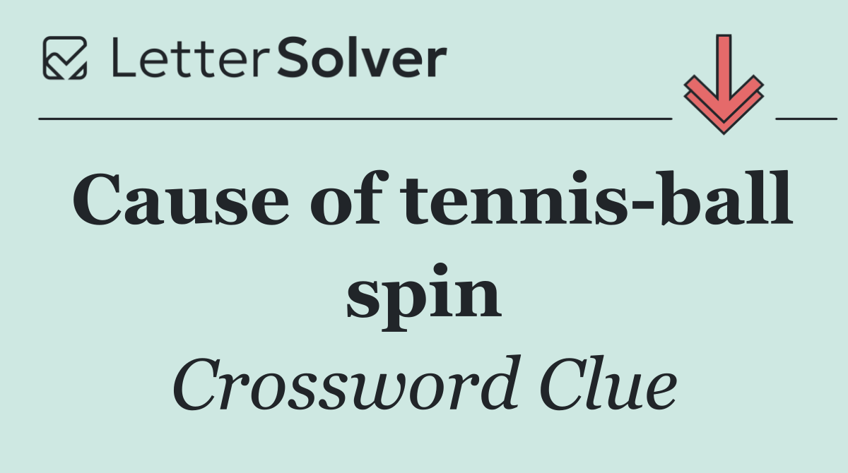 Cause of tennis ball spin
