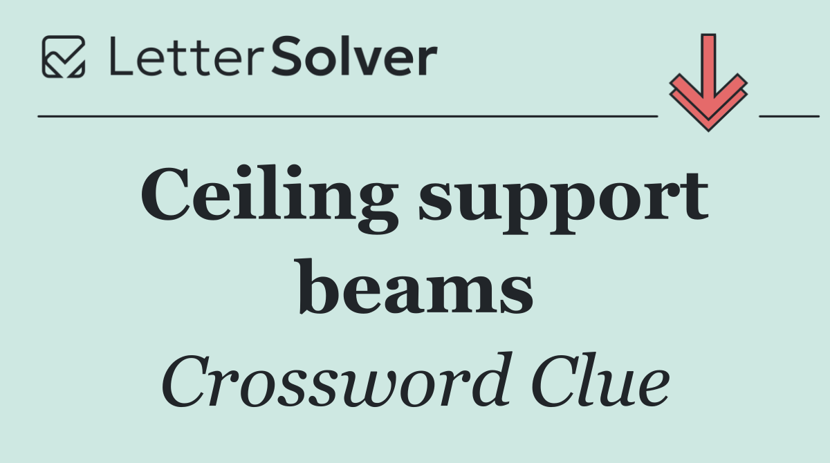 Ceiling support beams