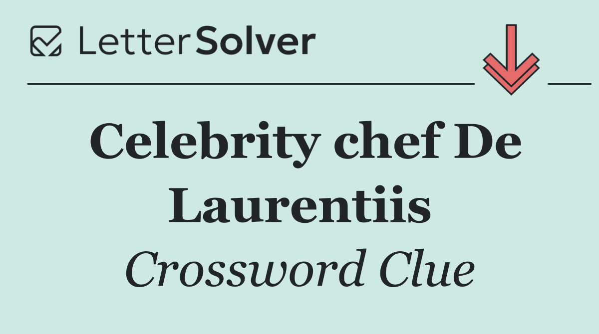 Celebrity chef De Laurentiis