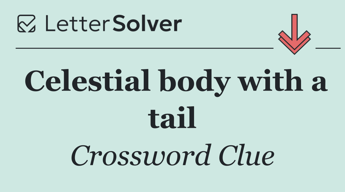 Celestial body with a tail