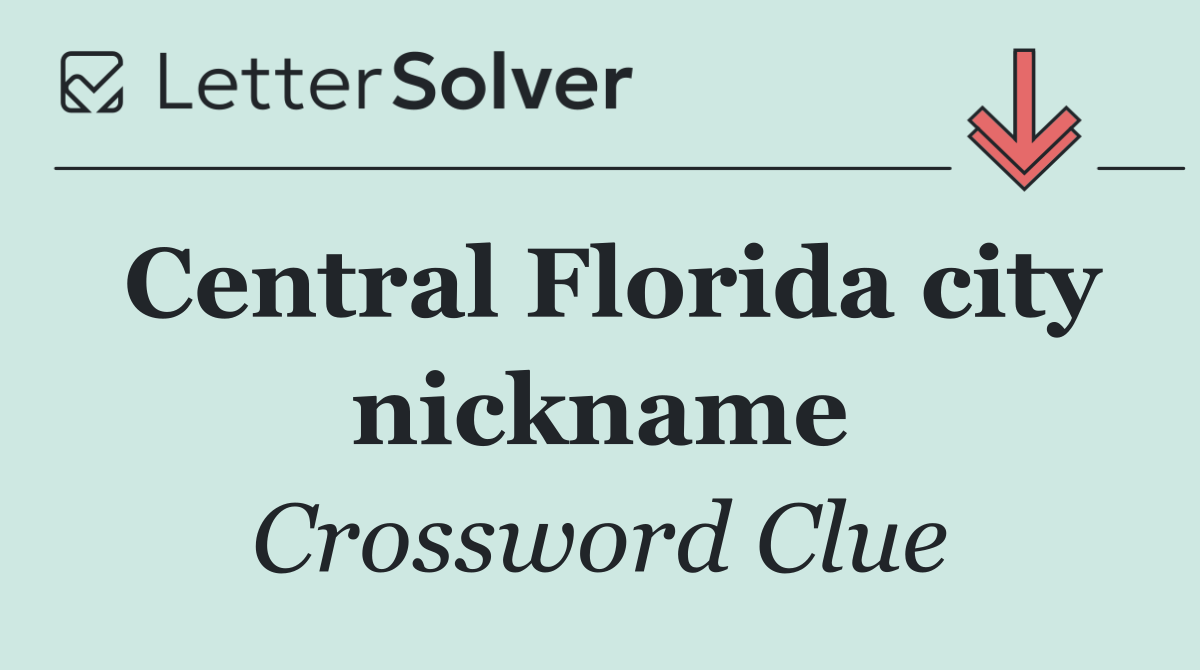 Central Florida city nickname