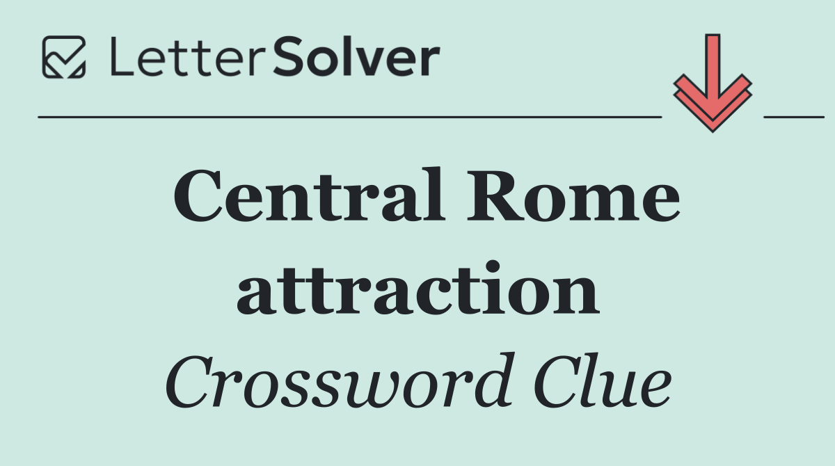 Central Rome attraction