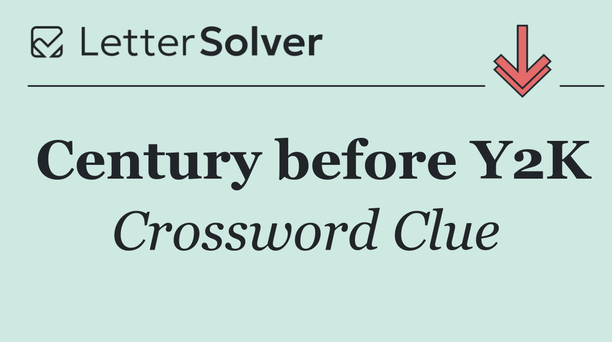 Century before Y2K