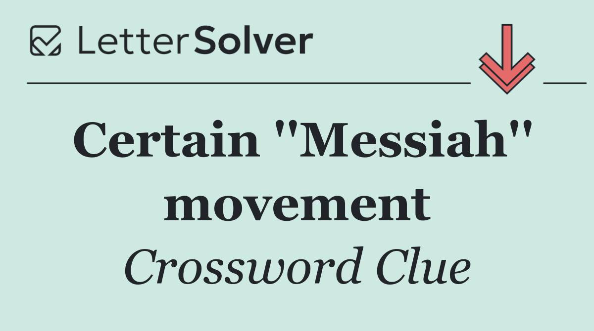 Certain ''Messiah'' movement
