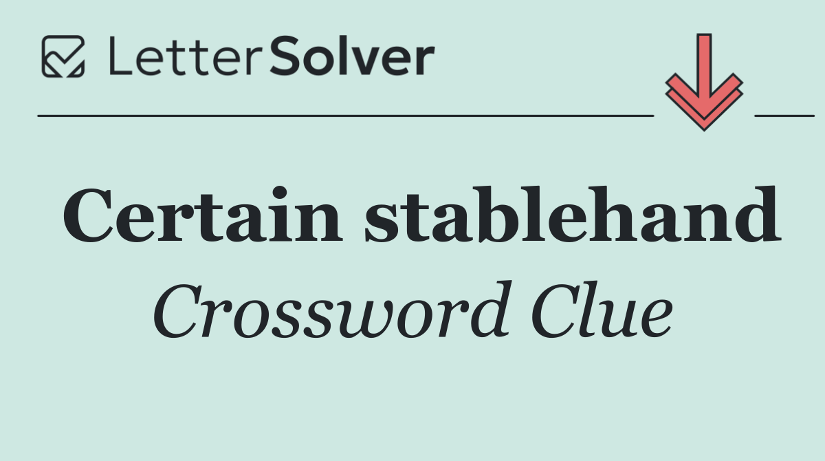 Certain stablehand