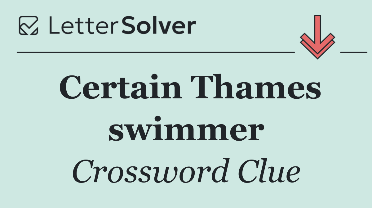 Certain Thames swimmer