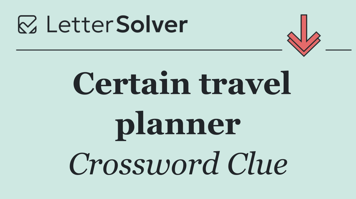 Certain travel planner
