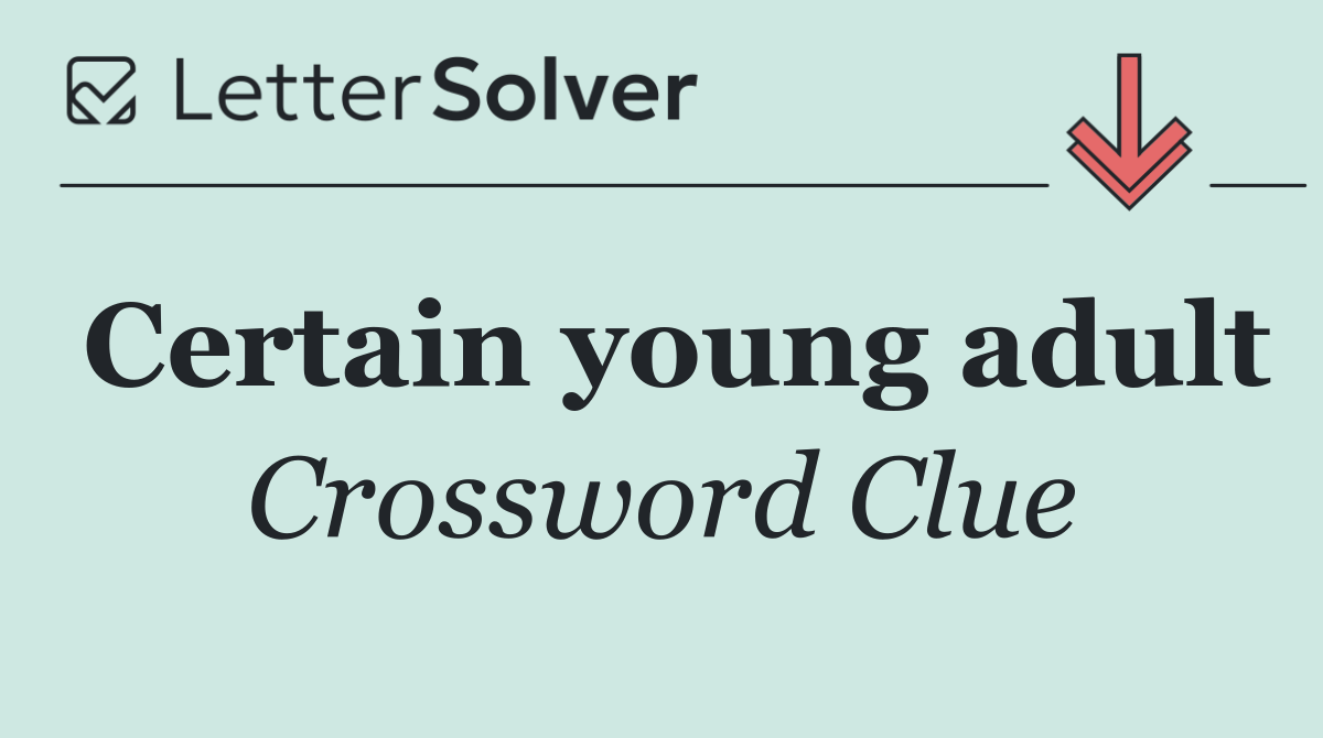 Certain young adult