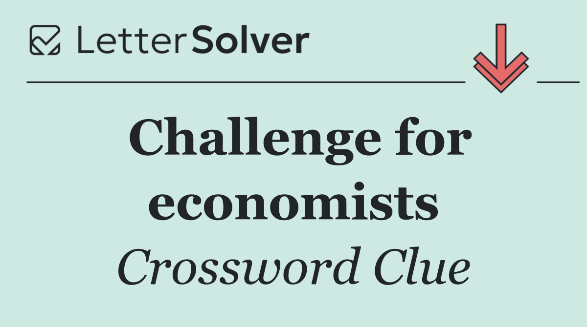 Challenge for economists