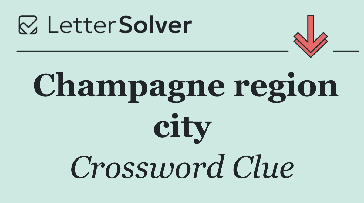 Champagne region city