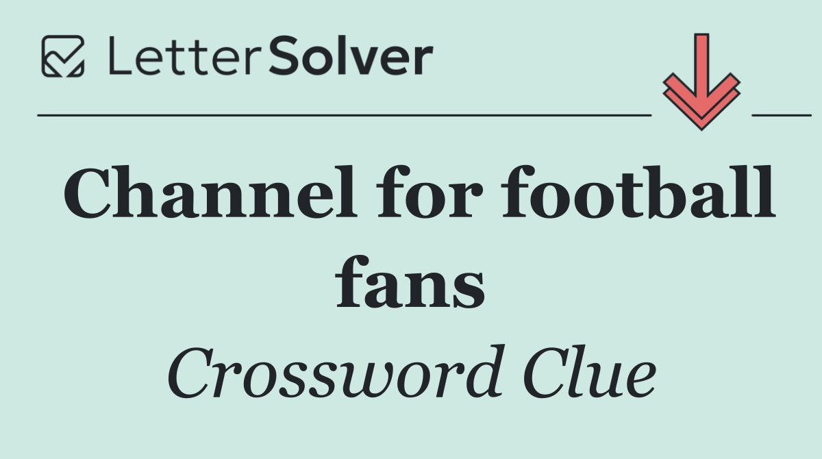 Channel for football fans