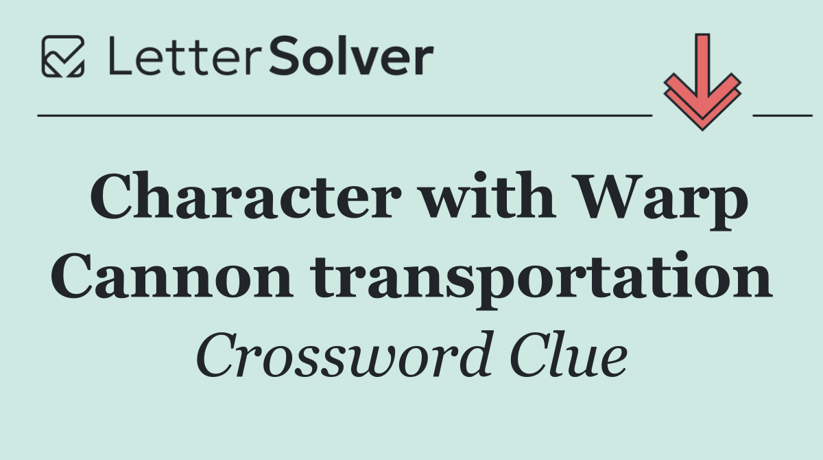 Character with Warp Cannon transportation