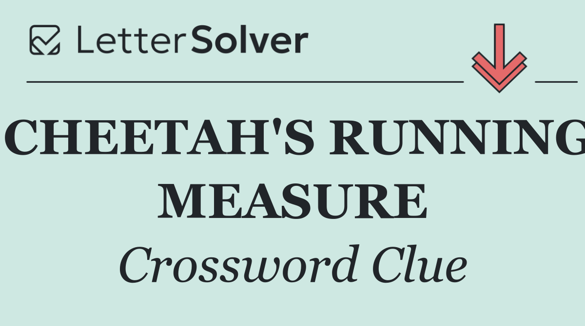 CHEETAH'S RUNNING MEASURE
