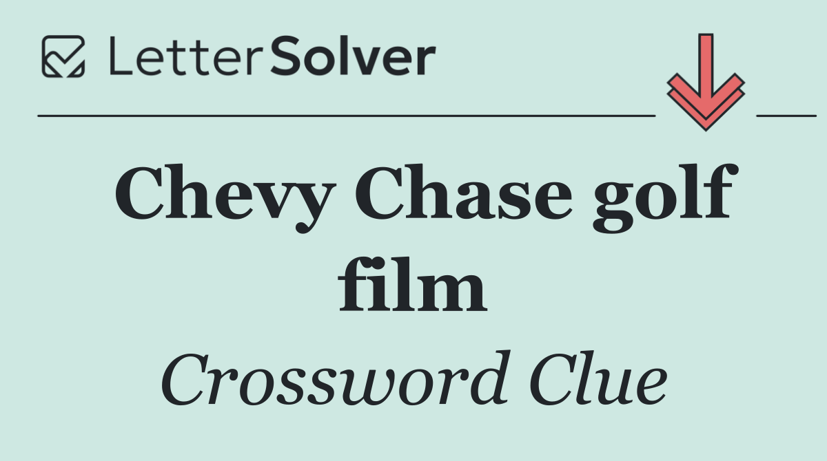 Chevy Chase golf film
