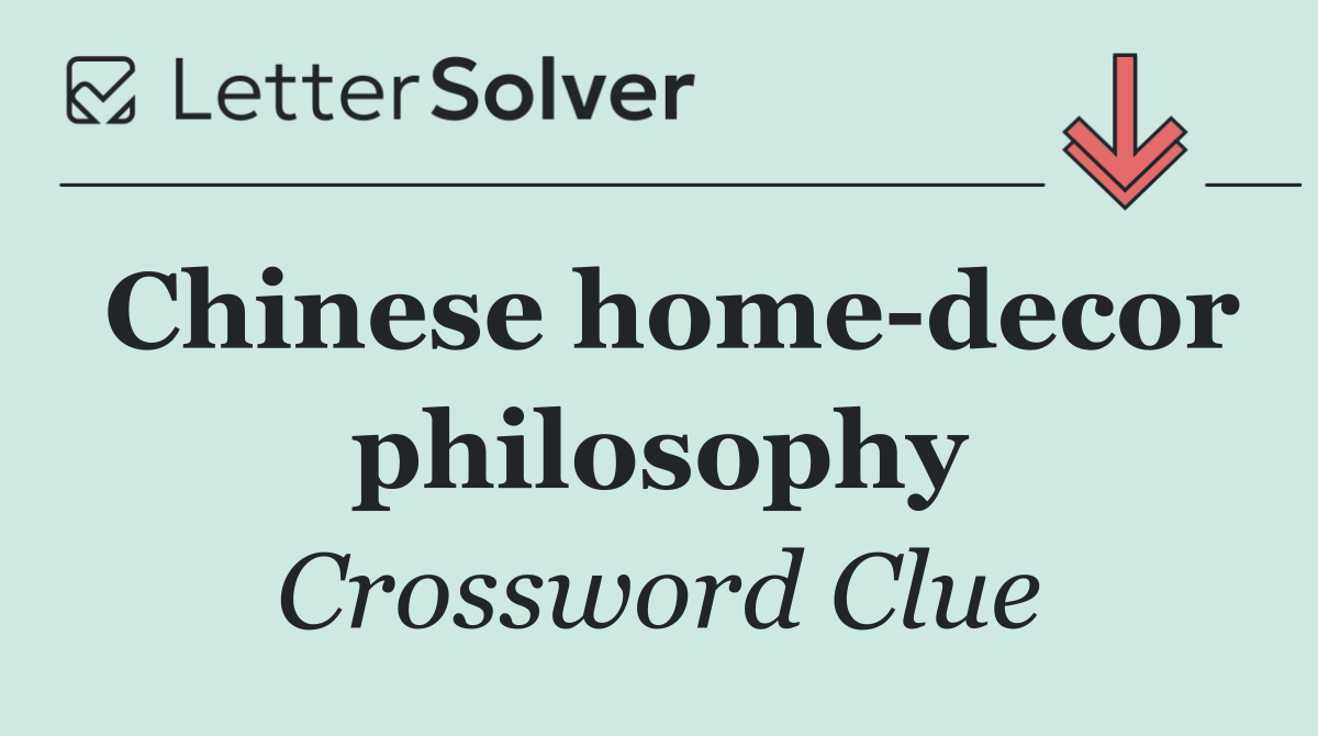 Chinese home decor philosophy
