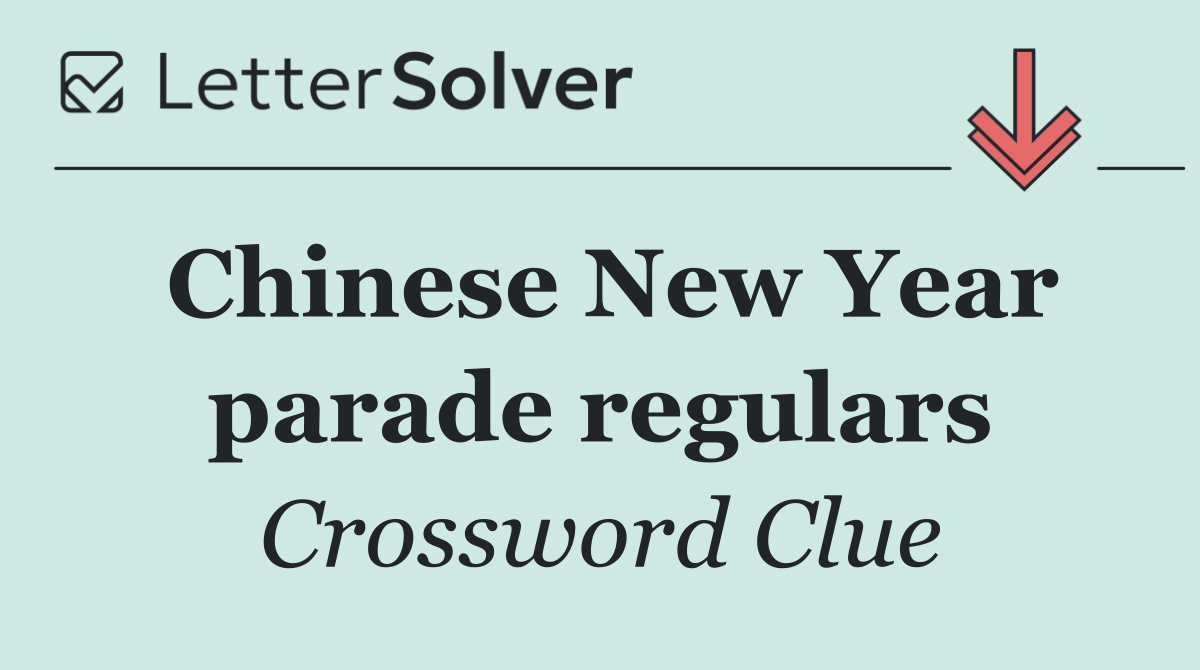 Chinese New Year parade regulars